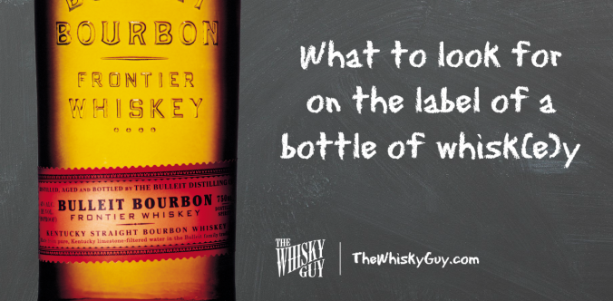How do you choose the right bottle of whiskey? The label can tell you a lot!