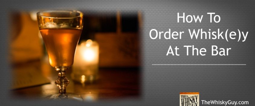 Confused about how to order a whisky at a bar? These simple tips will help!