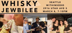 Whisky Jewbilee Seattle - March 8, 2016 - Tickets on sale now