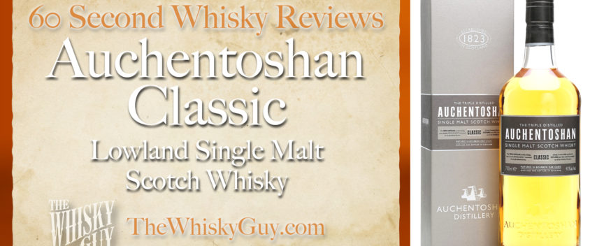 60 Second Whisky Reviews #020 – Auchentoshan Classic Single Malt Scotch Whisky Does that whisky/whiskey belong in your liquor cabinet? Is it worth the price at the bar? Give The Whisky Guy 60 seconds and find out! In just 60 seconds, The Whisky Guy reviews Irish Whiskey, Scotch Whisky, Single Malt, Canadian Whisky, Bourbon Whiskey, Japanese Whisky and other whiskies from around the world. Find more at TheWhiskyGuy.com. All original content © Ari Shapiro - TheWhiskyGuy.com