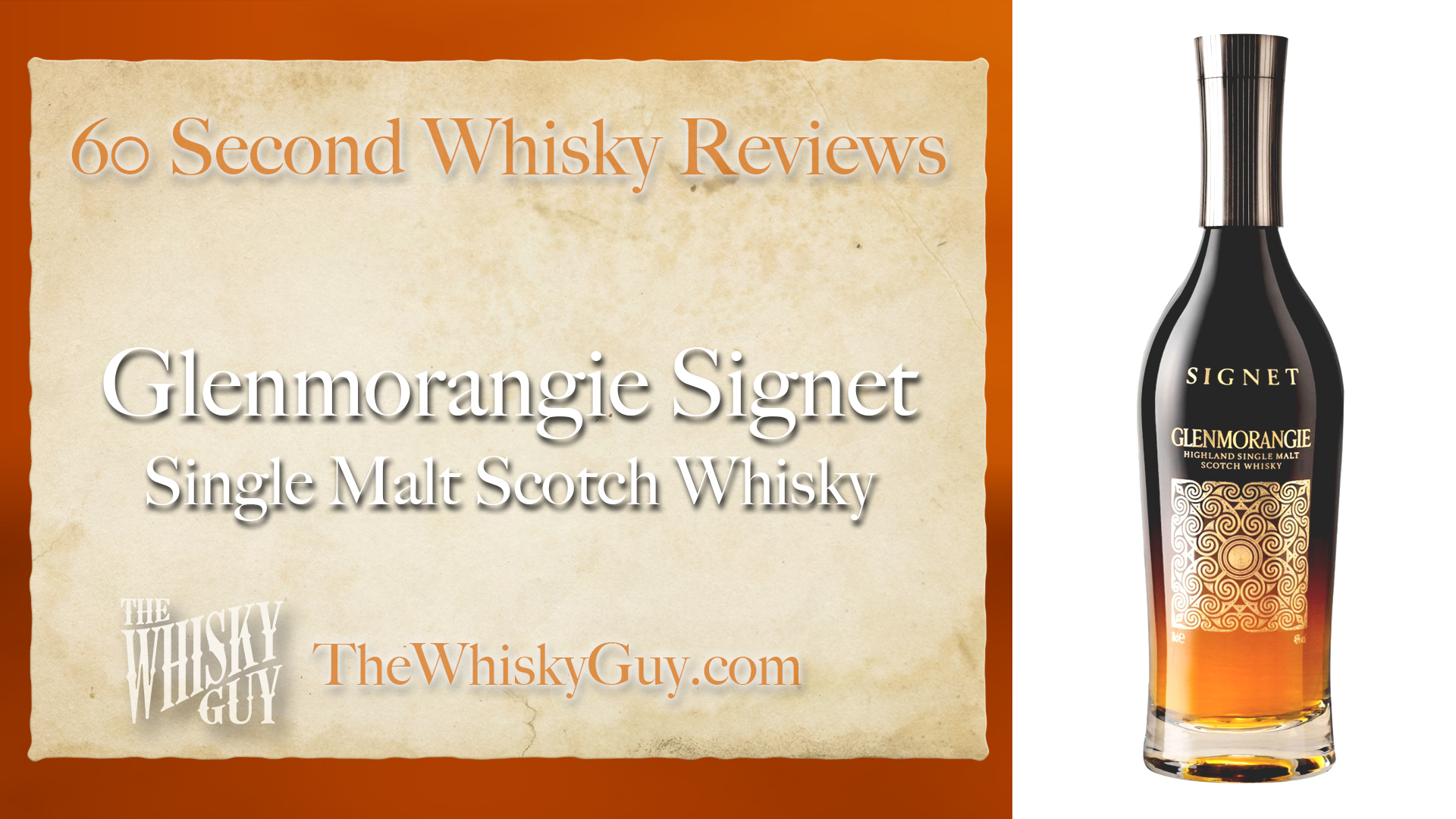 60 Second Whisky Reviews #37 – Glenmorangie Signet Single Malt