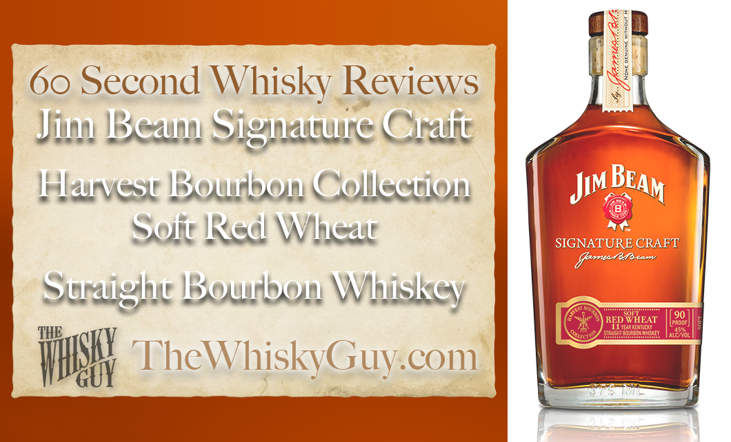 Does Jim Beam Signature Harvest Bourbon Selection Soft Red Wheat Straight Bourbon Whiskey belong in your liquor cabinet? Is it worth the price at the bar? Give The Whisky Guy 60 seconds and find out! In just 60 seconds, The Whisky Guy reviews Irish Whiskey, Scotch Whisky, Single Malt, Canadian Whisky, Bourbon Whiskey, Japanese Whisky and other whiskies from around the world. Find more at TheWhiskyGuy.com. All original content © Ari Shapiro - TheWhiskyGuy.com