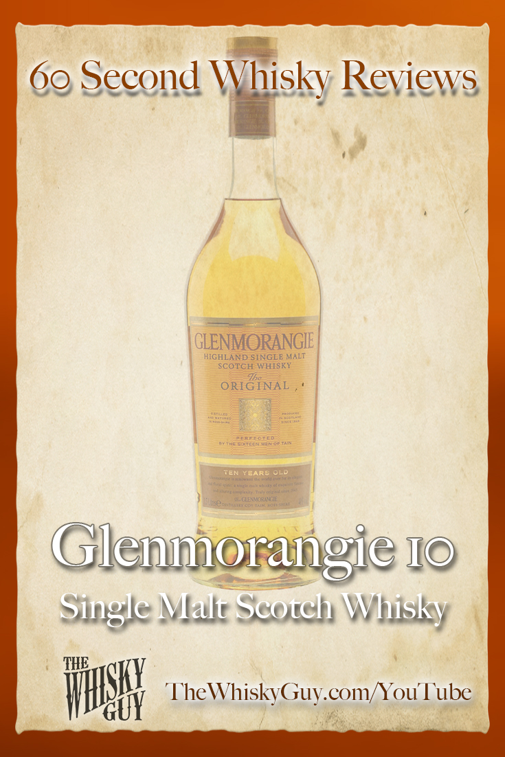 Glenmorangie 10 Single Malt Scotch Scotch Whisky 60 Second Whisky