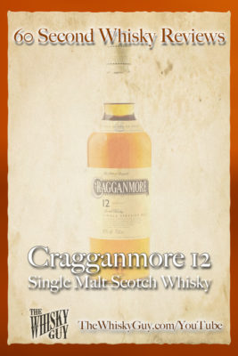 Should you spend your money on Cragganmore 12 Single Malt Scotch Whisky? Find out in 60 Seconds in Whisky Review #063 from TheWhiskyGuy! Watch and Subscribe at TheWhiskyGuy.com/YouTube