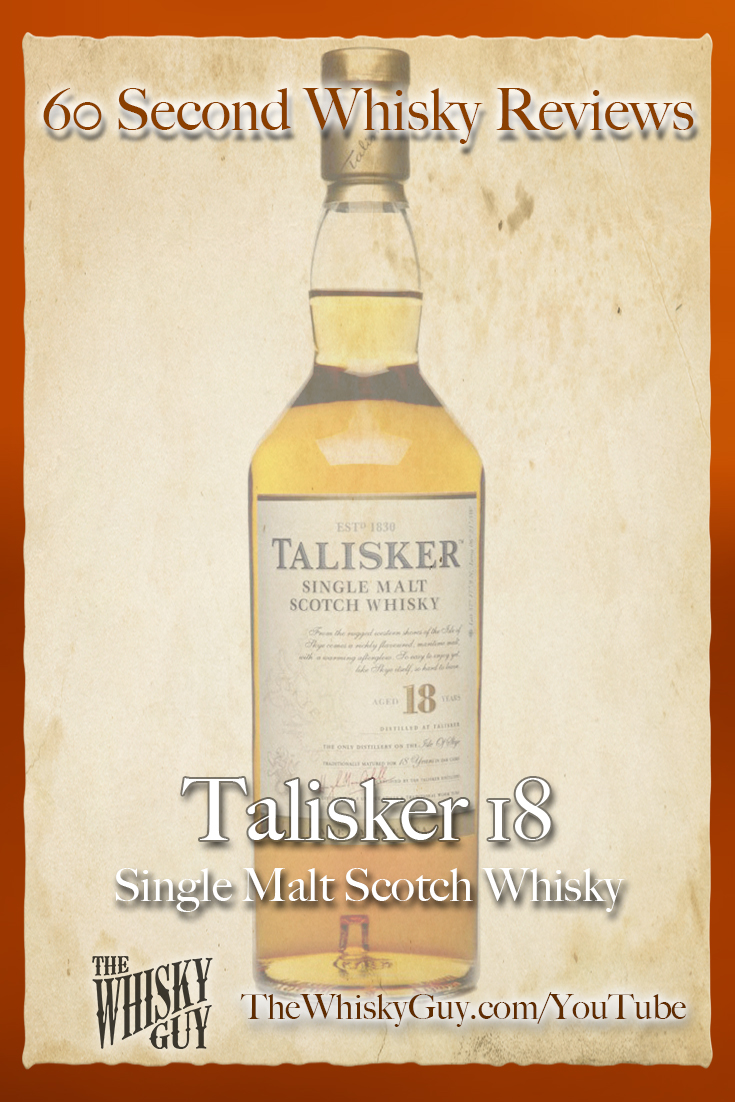 Should you spend your money on Talisker 18 Single Malt Scotch Whisky? Find out in 60 Seconds in Whisky Review #080 from TheWhiskyGuy! Watch and Subscribe at TheWhiskyGuy.com/YouTube
