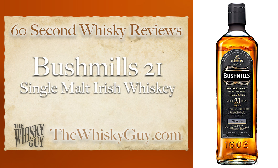 Does Bushmills 21 Single Malt Irish Whiskey belong in your liquor cabinet? Is it worth the price at the bar? Give The Whisky Guy 60 seconds and find out! In just 60 seconds, The Whisky Guy reviews Irish Whiskey, Scotch Whisky, Single Malt, Canadian Whisky, Bourbon Whiskey, Japanese Whisky and other whiskies from around the world. Find more at TheWhiskyGuy.com. All original content © Ari Shapiro - TheWhiskyGuy.com
