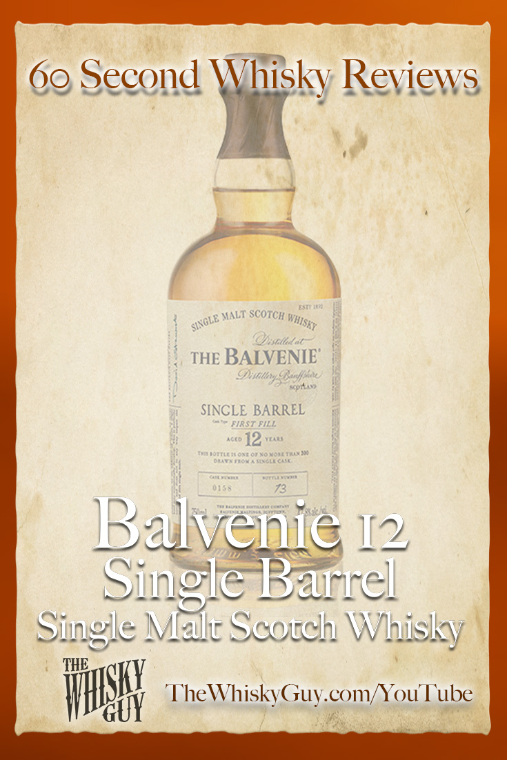 Should you spend your money on Balvenie 12 Single Barrel Single Malt Scotch Whisky? Find out in 60 Seconds in Whisky Review #096 from TheWhiskyGuy! Watch and Subscribe at TheWhiskyGuy.com/YouTube